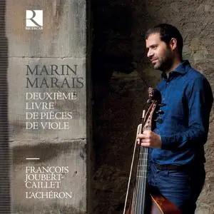 François Joubert-Caillet, L'Achéron - Marin Marais: Deuxième Livre de Pièces de Viole [5CDs] (2019)