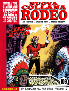 Nuova Collana Rodeo - Volume 34 - Un Ragazzo Nel Far West - La Caverna Dei Totem