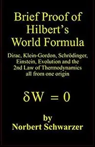Brief Proof of Hilbert’s World Formula