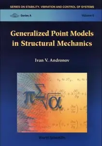 Generalized Point Models in Strtuctural Mechanic (Repost)