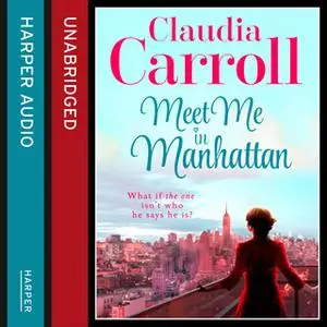 «Meet Me In Manhattan» by Claudia Carroll