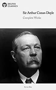 Delphi Complete Works of Sir Arthur Conan Doyle