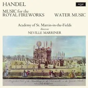 Academy of St. Martin in the Fields, Sir Neville Marriner - Music for the Royal Fireworks; Water Music (1972/2024) [24/48]