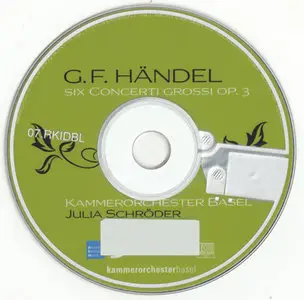 Handel - Kammerorchester Basel /Julia Schröder - Six Concerti Grossi, Op.3 (2009)