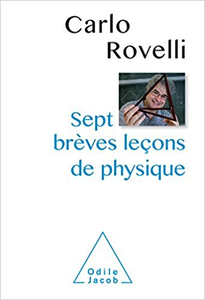 Sept brèves leçons de physique - Carlo Rovelli