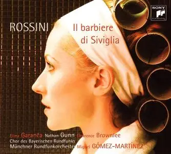 Miguel Gómez-Martínez, Münchner Rundfunkorchester, Elīna Garanča, Lawrence Brownlee - Rossini: Il barbiere di Siviglia (2006)