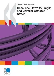 Conflict and Fragility : Resource Flows to Fragile and Conflict-Affected States 