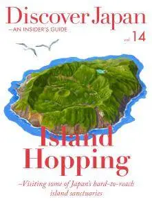 Discover Japan - An Insider's Guide - Volume 14 2017