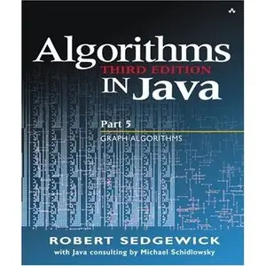 Algorithms in Java, Part 5: Graph Algorithms (3rd Edition) (Pt.5) by Robert Sedgewick [Repost]