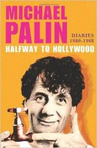 Halfway To Hollywood: Diaries 1980-1988
