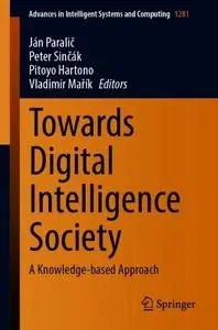 Towards Digital Intelligence Society: A Knowledge-based Approach