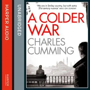 «A Colder War» by Charles Cumming