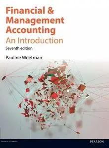 Financial & Management Accounting: An Introduction, 7 edition