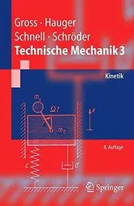Technische Mechanik 3: Kinetik 8. Auflage