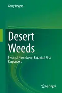 Desert Weeds: Personal Narrative on Botanical First Responders