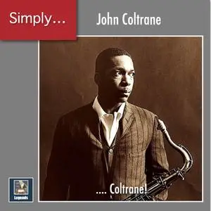 John Coltrane - Simply ... Coltrane! (2021) [Official Digital Download]