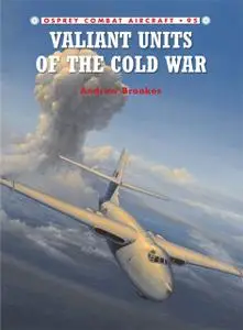 «Valiant Units of the Cold War» by Andrew Brookes