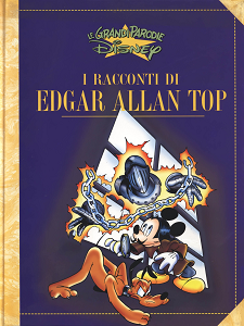 Le Grandi Parodie Disney - Volume 56 - I Racconti di Edgar Allan Top
