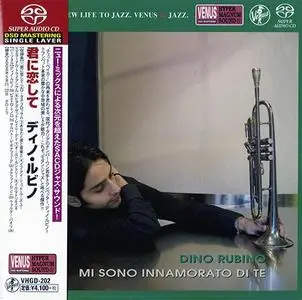 Dino Rubino - Mi Sono Innamorato Di Te (2008) [Japan 2017] SACD ISO + DSD64 + Hi-Res FLAC