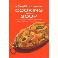 Cooking with Soup (A Campbell Cookbook)