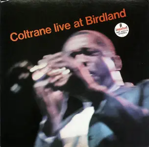 John Coltrane - Live at Birdland (Toshiba/EMI Japan) Vinyl rip in 24 Bit/96 Khz + CD-format 