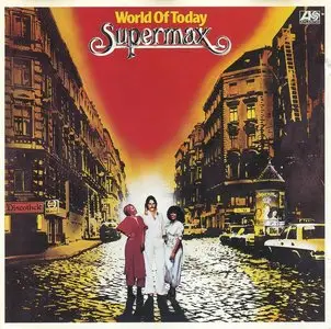 Supermax - World Of Today (1977/1987)