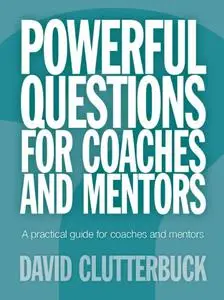 Powerful questions for coaches and mentors