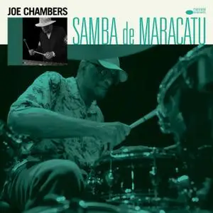 Joe Chambers - Samba de Maracatu (2021)