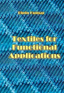 "Textiles for Functional Applications" ed. by Bipin Kumar