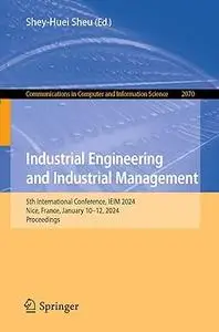 Industrial Engineering and Industrial Management: 5th International Conference, IEIM 2024