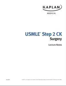 USMLE Step 2 CK Lecture Notes 2017: Surgery