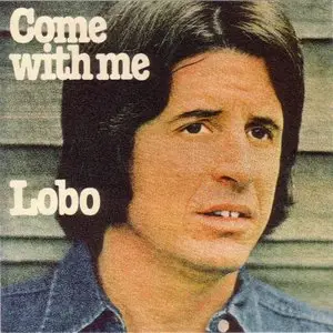 Lobo - Come With Me (1976) *Re-Up*