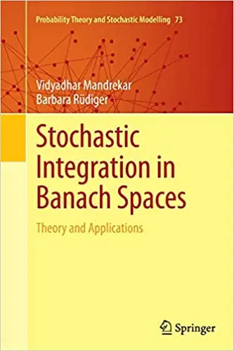 Stochastic Integration in Banach Spaces: Theory and Applications (Repost)