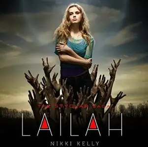 Lailah (The Styclar Saga #1) [Audiobook]