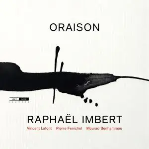 Raphaël Imbert - Oraison (2021) [Official Digital Download 24/48]