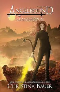«Armageddon Special Edition» by Christina Bauer