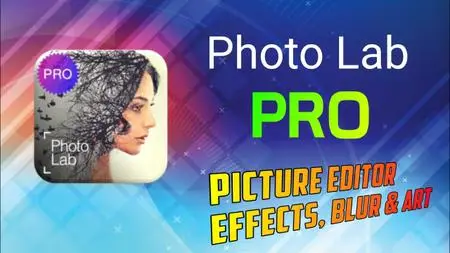 Photo Lab PRO Picture Editor: effects, blur & art v3.10.1 build 7248