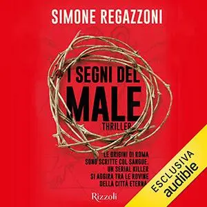 «I segni del male» by Simone Regazzoni