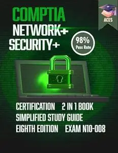 The CompTIA Network+ & Security+ Certification