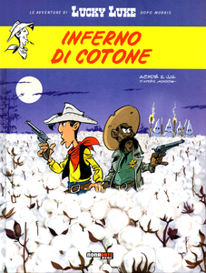 Cosmo Serie Gialla - Volume 99 - Le Avventure Di Lucky Luke Dopo Morris, Inferno Di Cotone