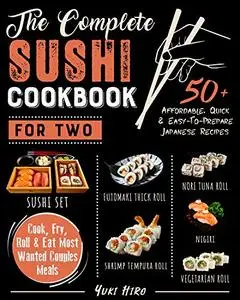 The Complete Sushi Cookbook for Two