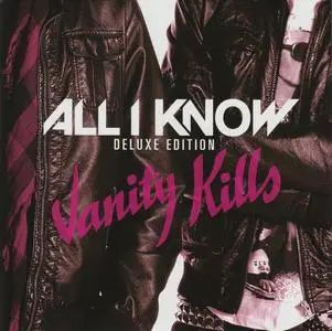 All I Know - Vanity Kills (2008) {2022, Deluxe Edition}