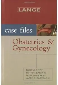 Case Files: Obstetrics & Gynecology