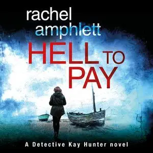 «Hell to Pay» by Rachel Amphlett