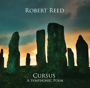 Robert Reed - Cursus (A Symphonic Poem) (Bonus CD) (2020)