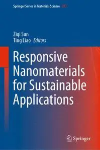 Responsive Nanomaterials for Sustainable Applications (Repost)