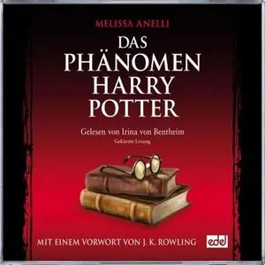 Melissa Anelli - Das Phänomen Harry Potter