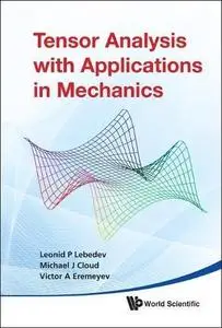 Tensor analysis with applications in mechanics