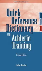 Quick Reference Dictionary for Athletic Training
