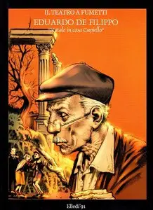 Il Teatro a Fumetti - Volume 2 - Eduardo De Filippo - Natale in casa Cupiello